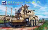 A13 Mk.II Cruiser Tank Mk.IV A13 Mk.II Cruiser Tank Mk.IV