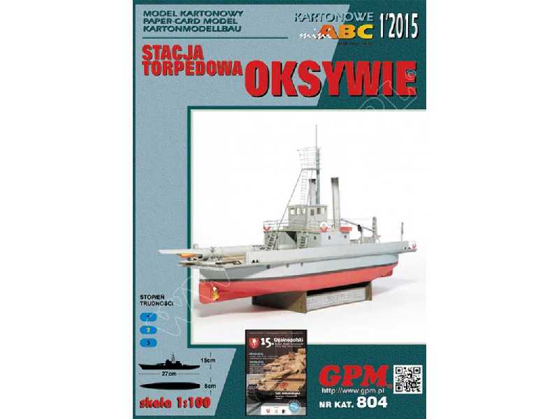 STACJA TORPEDOWA "OKSYWIE" - zdjęcie 1 STACJA TORPEDOWA "OKSYWIE" - zdjęcie 1