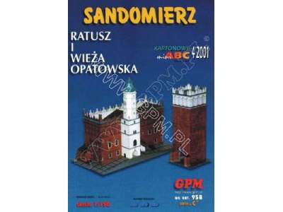 SANDOMIERZ - Ratusz i Brama Opatowska - zdjęcie 1