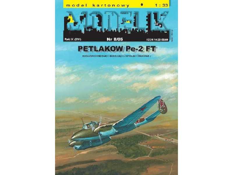 PETLAKOW Pe-2 rosyjski bombowiec nurkujący z II wojny światowej - zdjęcie 1 PETLAKOW Pe-2 rosyjski bombowiec nurkujący z II wojny światowej - zdjęcie 1