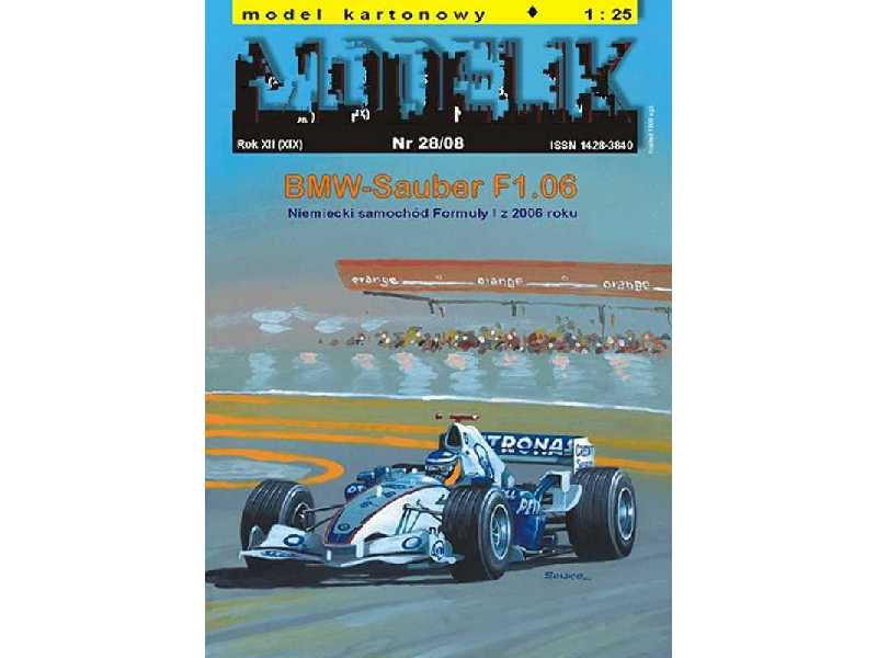 BMW-Sauber F1.06 samochód Formuły 1 z 2006 roku (bolid Roberta K - zdjęcie 1 BMW-Sauber F1.06 samochód Formuły 1 z 2006 roku (bolid Roberta K - zdjęcie 1