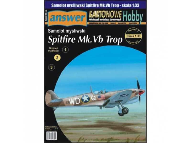 Samolot myśliwski Spitfire Mk.Vb Trop - zdjęcie 1 Samolot myśliwski Spitfire Mk.Vb Trop - zdjęcie 1
