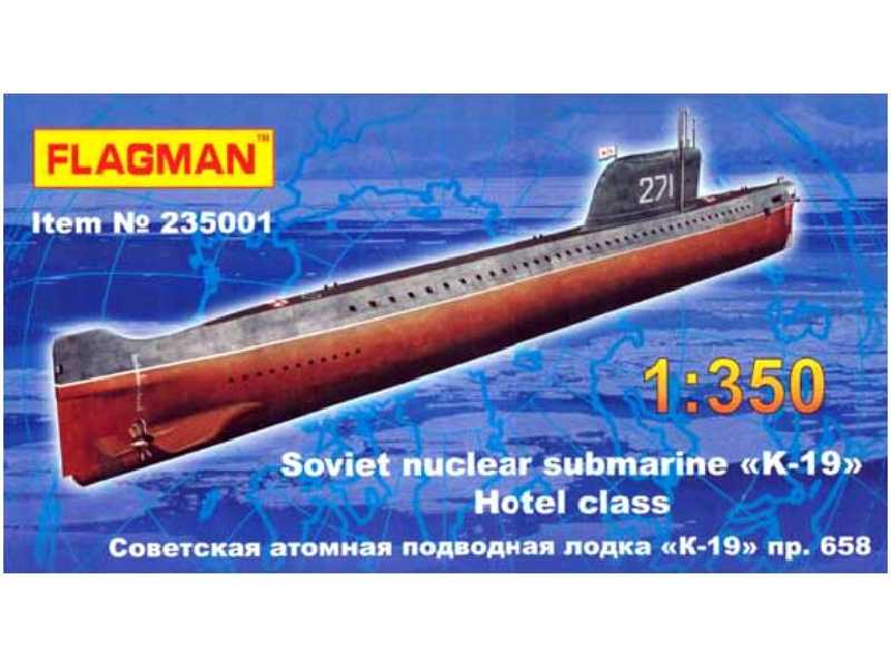 Rosyjski okręt podwodny K-19 (Hotel Class) - zdjęcie 1 Rosyjski okręt podwodny K-19 (Hotel Class) - zdjęcie 1