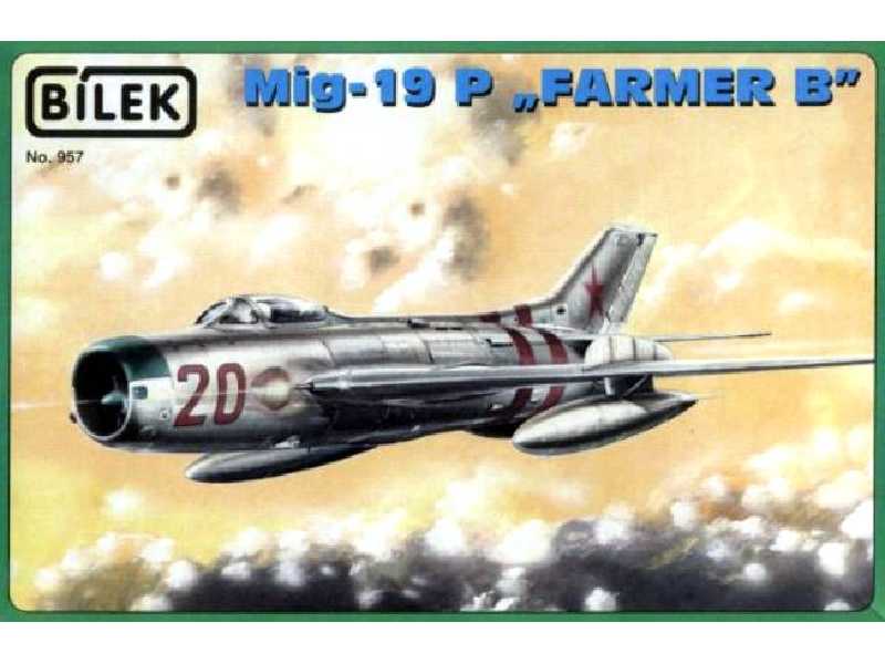 MiG 19 P "Farmer B" - zdjęcie 1 MiG 19 P "Farmer B" - zdjęcie 1