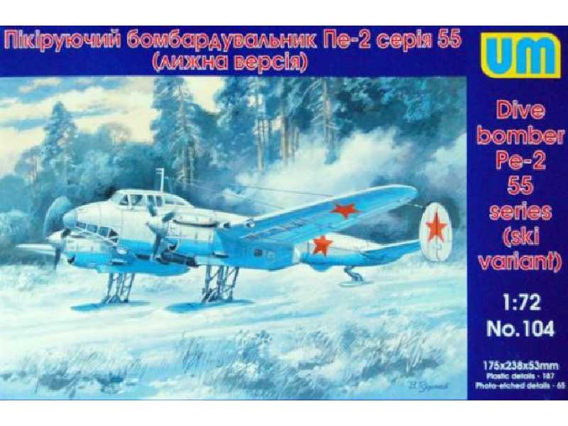 Sowiecki bombowiec nurkujący Pe-2 seria 55 (wersja na nartach) - zdjęcie 1 Sowiecki bombowiec nurkujący Pe-2 seria 55 (wersja na nartach) - zdjęcie 1