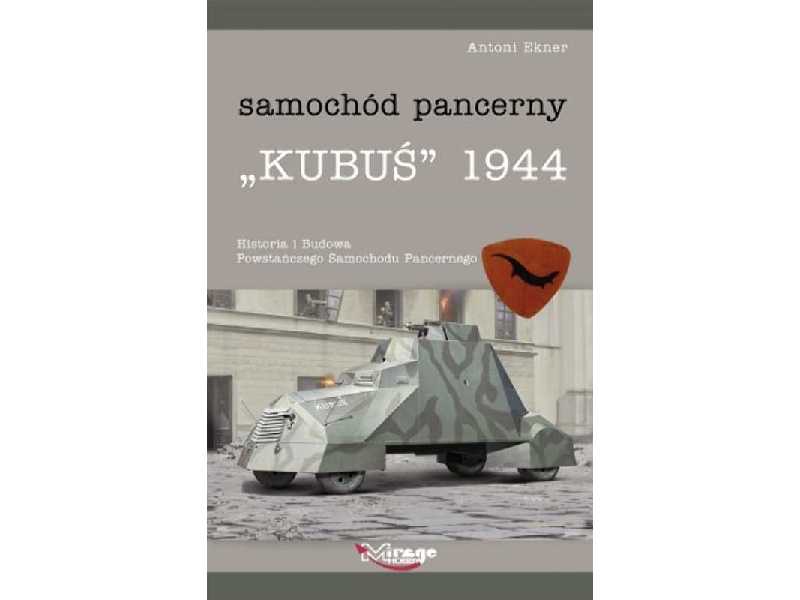 KUBUŚ Samochód pancerny - Historia i Budowa - zdjęcie 1 KUBUŚ Samochód pancerny - Historia i Budowa - zdjęcie 1
