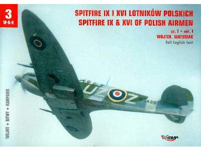Spitfire IX I XVI Lotników Polskich - zdjęcie 1