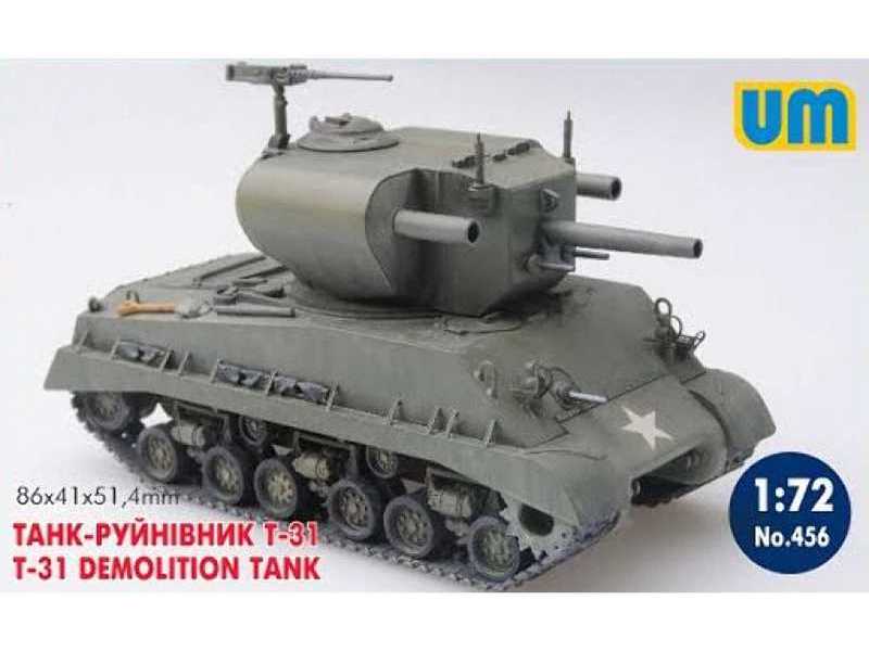 T-31 Demolition Tank - niszczyciel bunkrów - zdjęcie 1 T-31 Demolition Tank - niszczyciel bunkrów - zdjęcie 1
