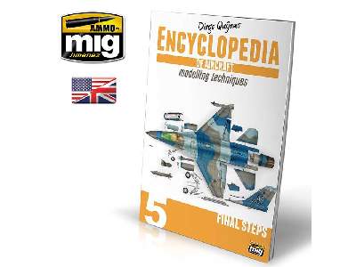Encyclopedia Of Aircraft Modelling Techniques Vol.5: Final Steps - zdjęcie 1
