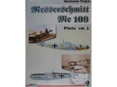 Messerschmitt Me 109 Photo Vol.1 - zdjęcie 1