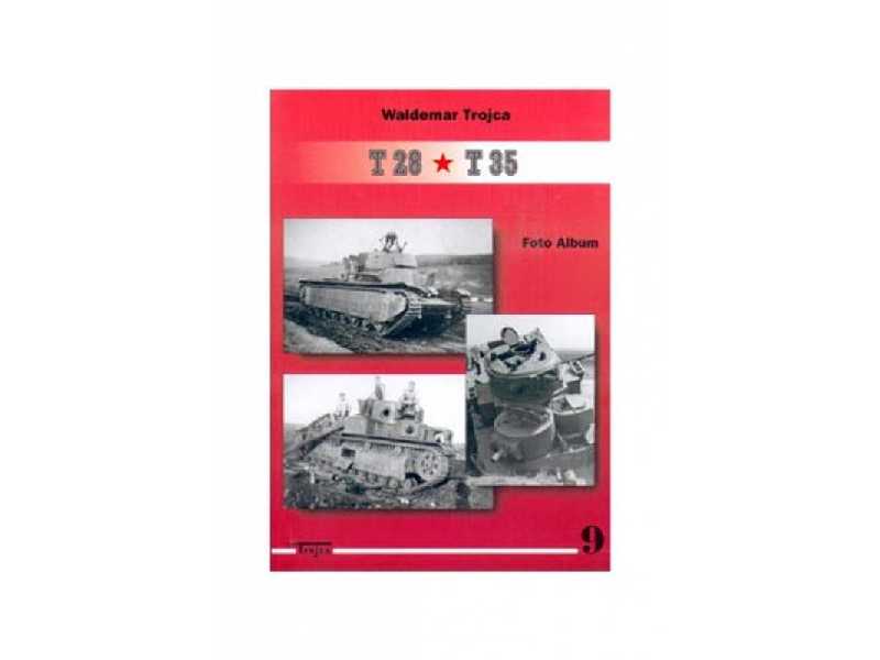 T-28/T-35 Foto Album Nr 9 - Waldemar Trojca - zdjęcie 1 T-28/T-35 Foto Album Nr 9 - Waldemar Trojca - zdjęcie 1