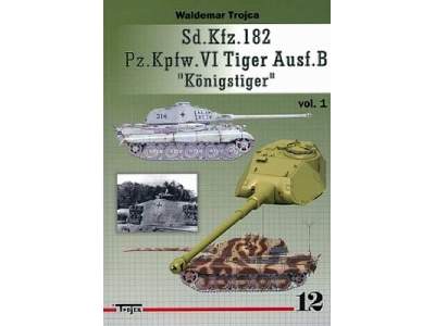Sd.Kfz. 182 Pz.Kpfw. Vi Tiger Ausf. B Königstiger Vol.1 - zdjęcie 2