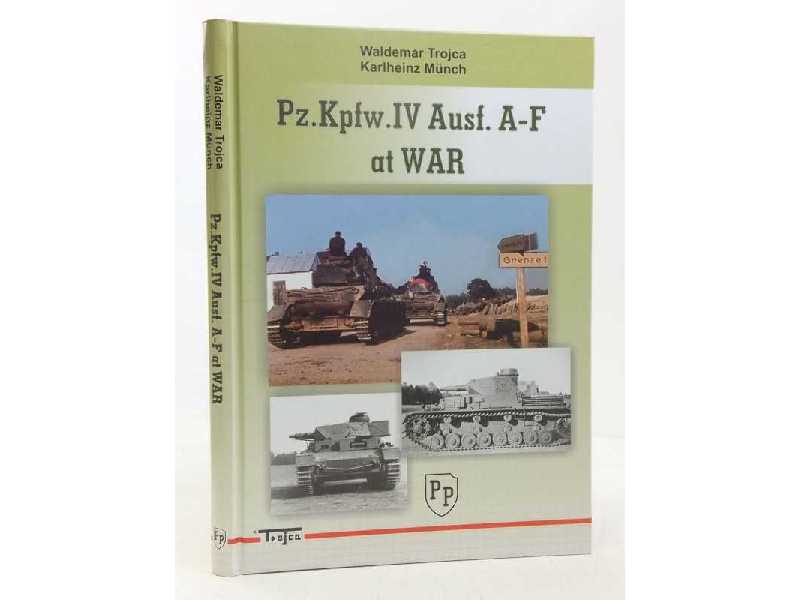Pz.Kpfw.Iv Ausf. A-f At War - Waldemar Trojca - zdjęcie 1