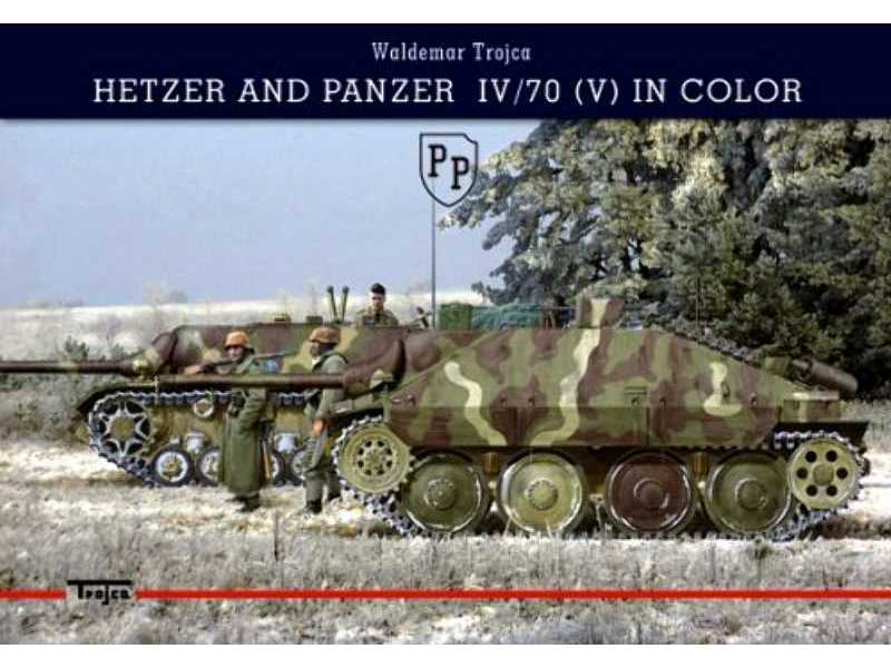 Hetzer And Panzer Iv/70 (V) In Color - zdjęcie 1 Hetzer And Panzer Iv/70 (V) In Color - zdjęcie 1