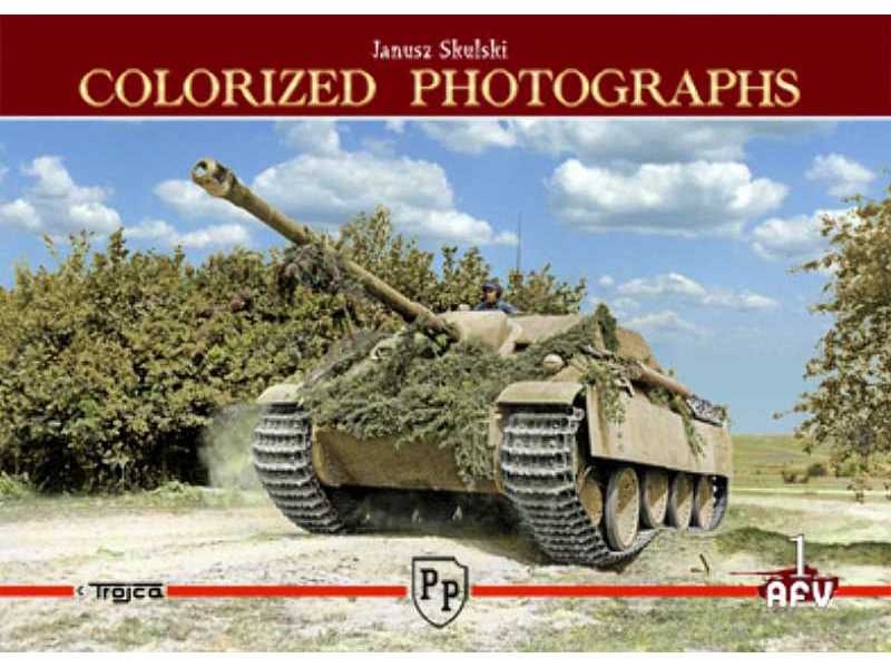 Colorized Photographs - Afv 1 - Janusz Skulski - zdjęcie 1 Colorized Photographs - Afv 1 - Janusz Skulski - zdjęcie 1