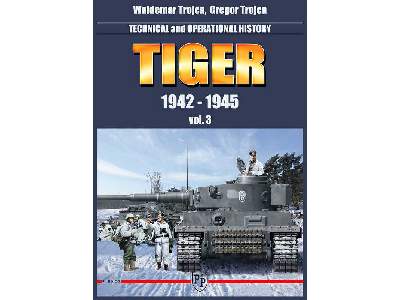 Tiger 1942 - 1945 Vol. 3 - Technical And Operation History - zdjęcie 1