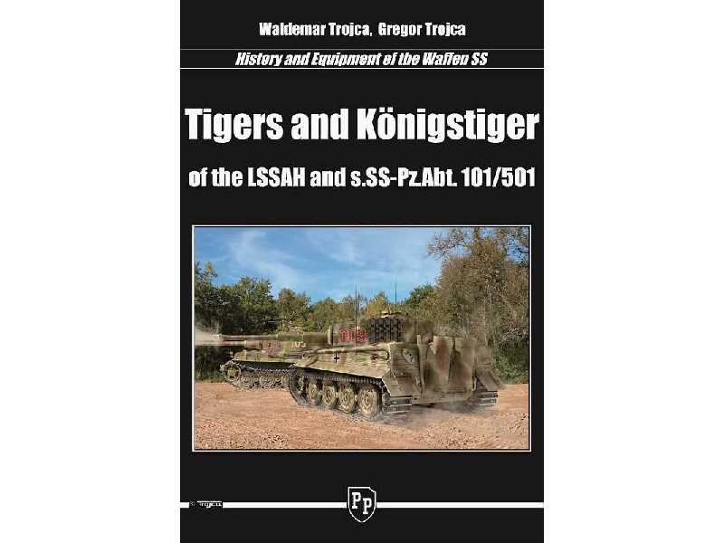 History And Equipment Of The Waffen SS - Tigers And Konigstiger - zdjęcie 1 History And Equipment Of The Waffen SS - Tigers And Konigstiger - zdjęcie 1