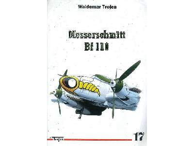 Messerschmitt Bf-110 Nr 17 - Waldemar Trojca - zdjęcie 1