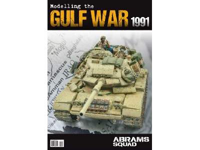 Abrams Squad Special Nr 04 Moddeling The Gulf War 1991 - zdjęcie 1