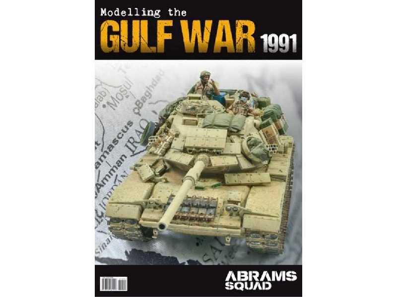 Abrams Squad Special Nr 04 Moddeling The Gulf War 1991 - zdjęcie 1 Abrams Squad Special Nr 04 Moddeling The Gulf War 1991 - zdjęcie 1