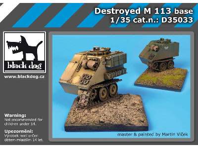 Destroyed M 113 Base - zdjęcie 5