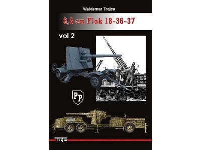 8,8 cm Flak 18-36-37 Vol 2 - Waldemar Trojca - zdjęcie 1