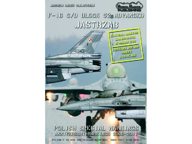 Polish F-16c/D Anniversary Markings 2006-2011 - zdjęcie 1 Polish F-16c/D Anniversary Markings 2006-2011 - zdjęcie 1