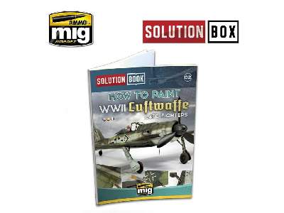 How To Paint WWII Luftwaffe Late Fighters - Solution Book - zdjęcie 1