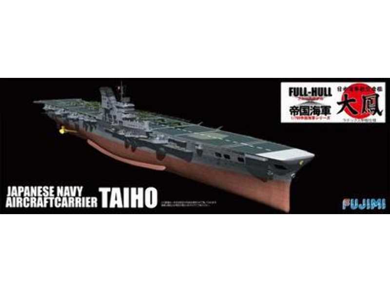 IJN Aircraft Carrier Taiho Full Hull Model - zdjęcie 1