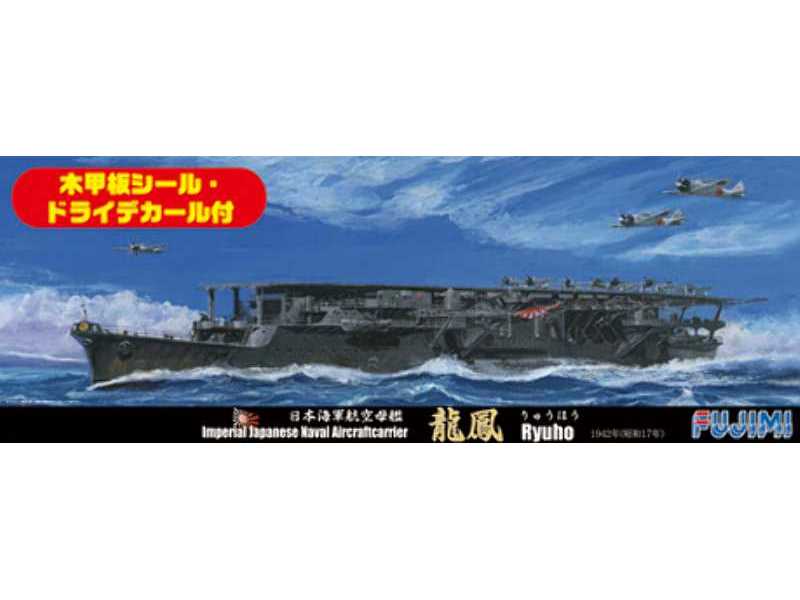 IJN Aircraft Carrier Ryuho 1942 (W/Wood Deck Seal & Dry Decal) - zdjęcie 1 IJN Aircraft Carrier Ryuho 1942 (W/Wood Deck Seal & Dry Decal) - zdjęcie 1