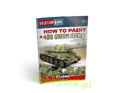 How To Paint 4BO Green Vehicles Solution Book - zdjęcie 1