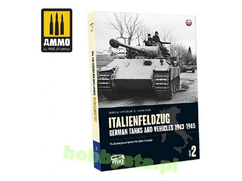 Italienfeldzug. German Tanks And Vehicles 1943-1945 Vol. 2 - zdjęcie 1 Italienfeldzug. German Tanks And Vehicles 1943-1945 Vol. 2 - zdjęcie 1