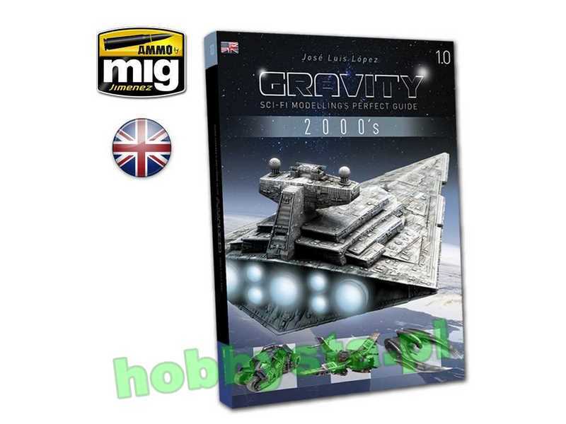 Gravity 1.0 - Sci-fi Modelling Perfect Guide - English - zdjęcie 1 Gravity 1.0 - Sci-fi Modelling Perfect Guide - English - zdjęcie 1