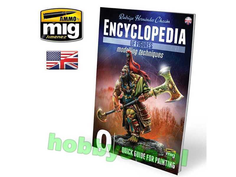 Encyclopedia Of Figures Modelling Techniques Vol. 0 - Quick Guid - zdjęcie 1 Encyclopedia Of Figures Modelling Techniques Vol. 0 - Quick Guid - zdjęcie 1
