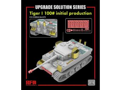 Upgrade Solution Series For Tiger I 100# Initial Production - zdjęcie 1
