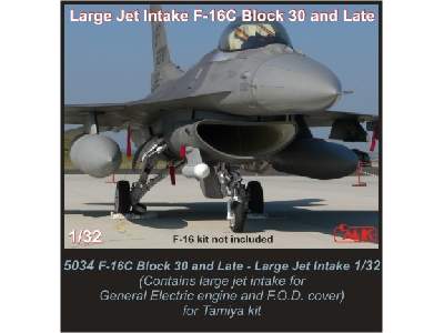 F-16C Block 30 and Late - Large Jet Intake for engine GE for Tam - zdjęcie 1
