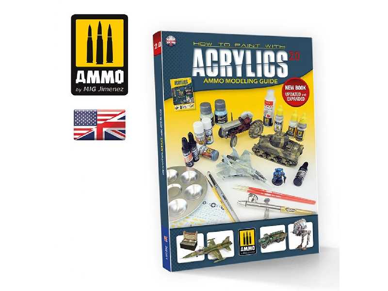 How To Paint With Acrylics 2.0. Ammo Modeling Guide (English) - zdjęcie 1 How To Paint With Acrylics 2.0. Ammo Modeling Guide (English) - zdjęcie 1
