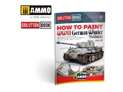 A.Mig 7901 Solution Box Mini - How To Paint Wwii German Winter Vehicles - zdjęcie 7
