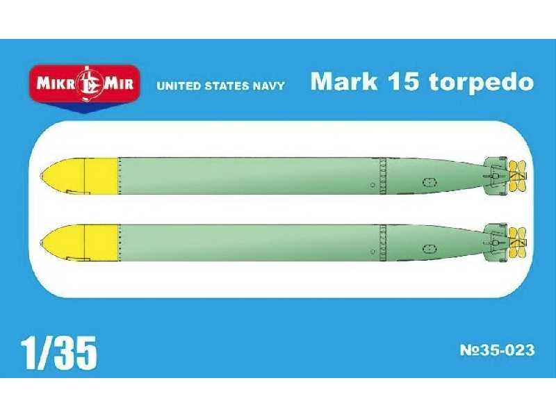 Us Navy Mark 15 Torpedo - zdjęcie 1 Us Navy Mark 15 Torpedo - zdjęcie 1