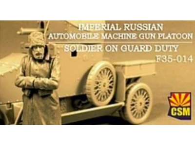 Imperial Russian Automobile Machine Gun Platoon Soldier On Guard Duty - zdjęcie 1