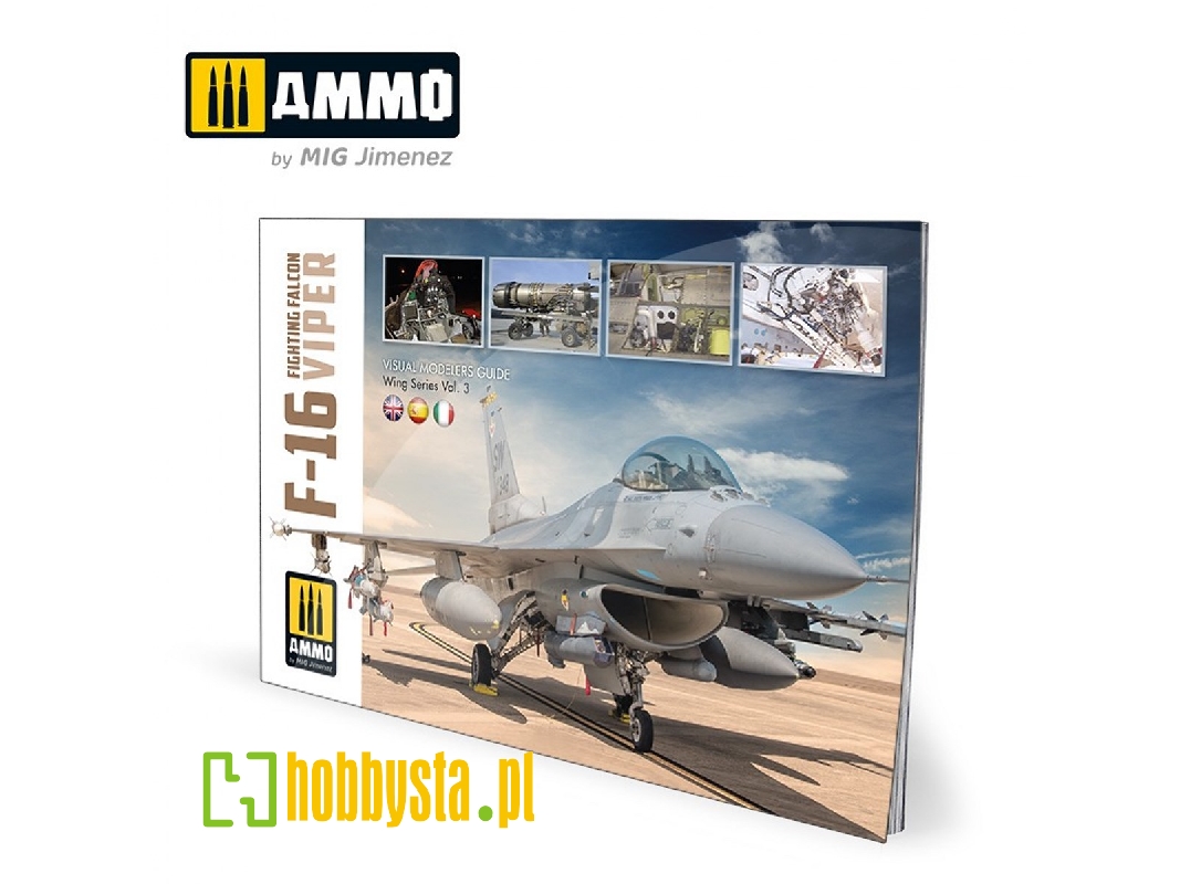 F-16 Fighting Falcon / Viper. Visual Modelers Guide Multilingüal (Eng, Spa, Ita) - zdjęcie 1