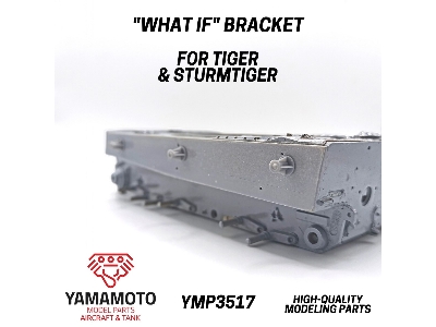 What If Bracket For Tiger & Sturmtiger - zdjęcie 2