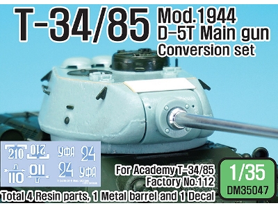 T-34/85 D-5t Turret Conversion Se T- Late (For Academy T-34/85 Factory No.112 Ver. 1/35) - zdjęcie 1