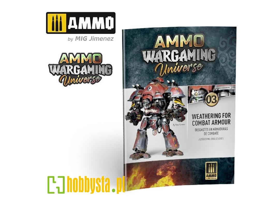 Ammo Wargaming Universe Book 03 - Weathering Combat Armour (English, Castellano, Polski) - zdjęcie 1 Ammo Wargaming Universe Book 03 - Weathering Combat Armour (English, Castellano, Polski) - zdjęcie 1