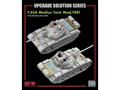 Upgrade Solution Series For Rfm-5098 T-55a Medium Tank Mod. 1981 (Type1) - zdjęcie 1