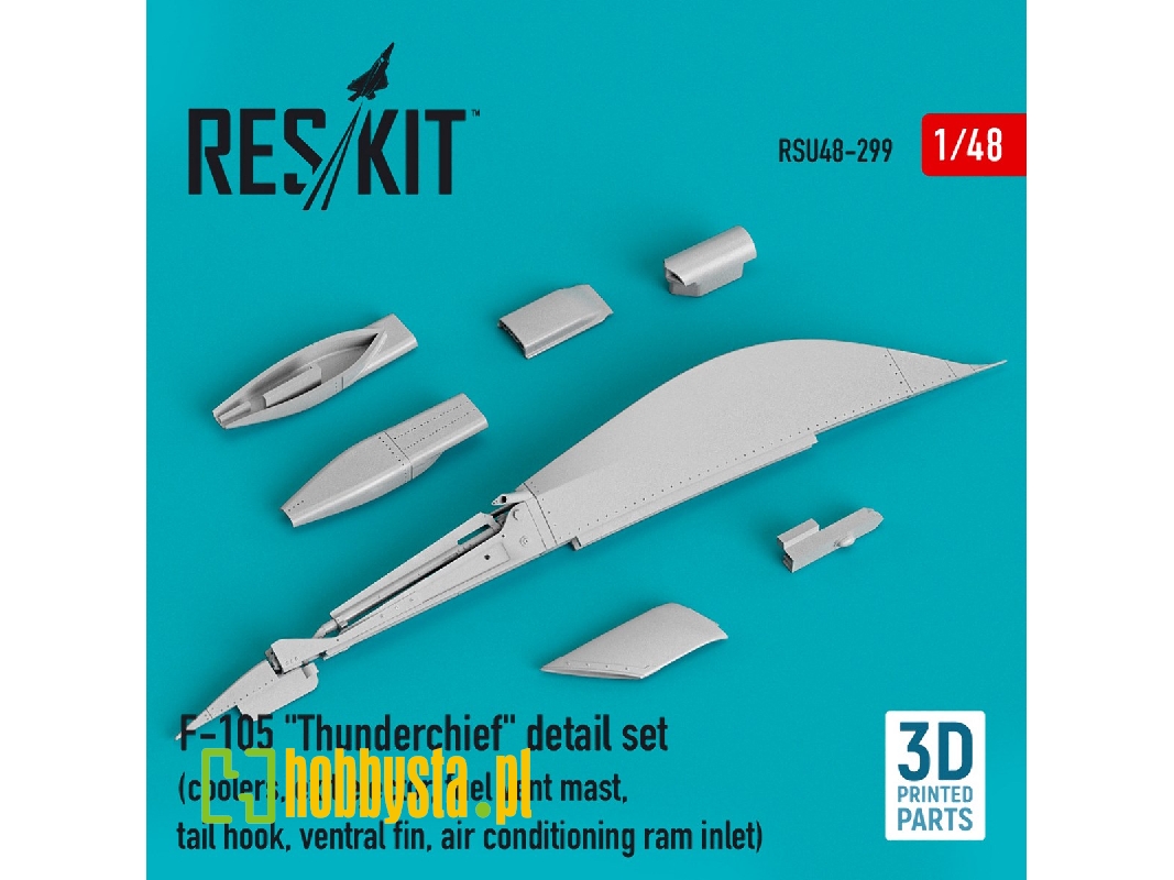 F-105 'thunderchief' Detail Set (Coolers, Exit Ejector, Fuel Vent Mast, Tail Hook, Ventral Fin, Air Conditioning Ram Inlet) - zd F-105 'thunderchief' Detail Set (Coolers, Exit Ejector, Fuel Vent Mast, Tail Hook, Ventral Fin, Air Conditioning Ram Inlet) - zd
