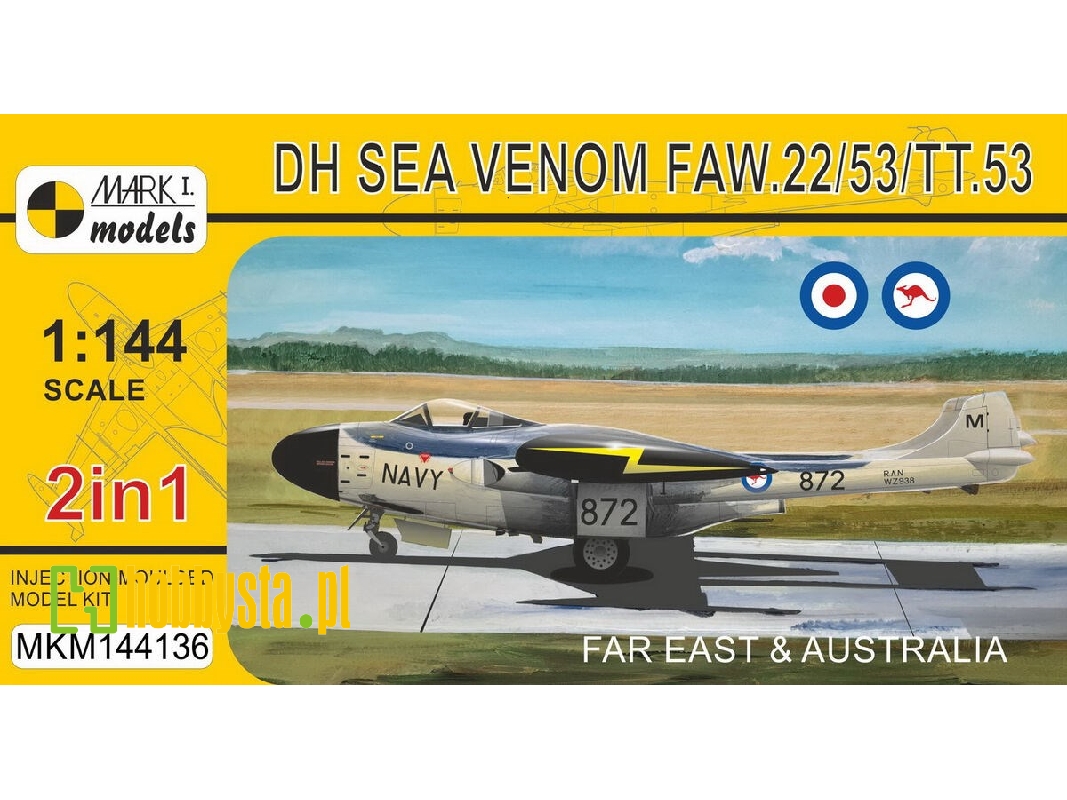 De Havilland Sea Venom Faw.22 / 53 / Tt.53 - Far East & Australia (2in1 Kit) - zdjęcie 1 De Havilland Sea Venom Faw.22 / 53 / Tt.53 - Far East & Australia (2in1 Kit) - zdjęcie 1