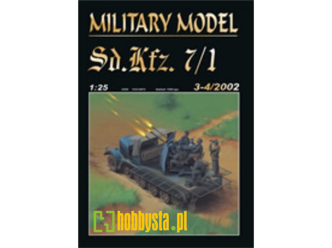 Sd.Kfz. 7/1 - Niemiecka Samobieżna Armata Przeciwlotnicza 4x20mm - zdjęcie 1 Sd.Kfz. 7/1 - Niemiecka Samobieżna Armata Przeciwlotnicza 4x20mm - zdjęcie 1