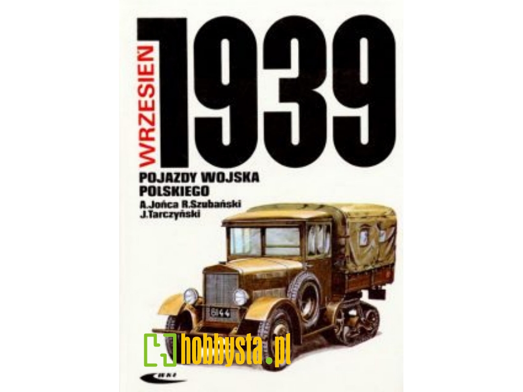 Pojazdy Wojska Polskiego - Wrzesień 1939 (Polski) - zdjęcie 1