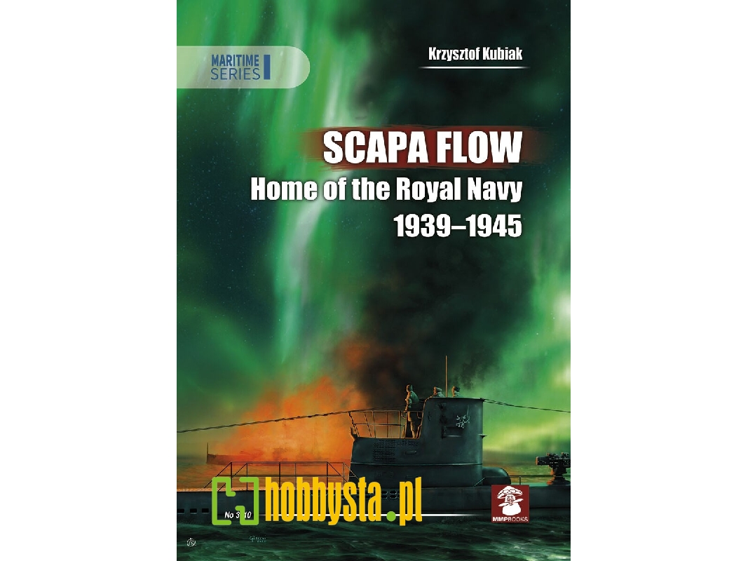 Scapa Flow Home Of The Royal Navy 1939-1945 - zdjęcie 1